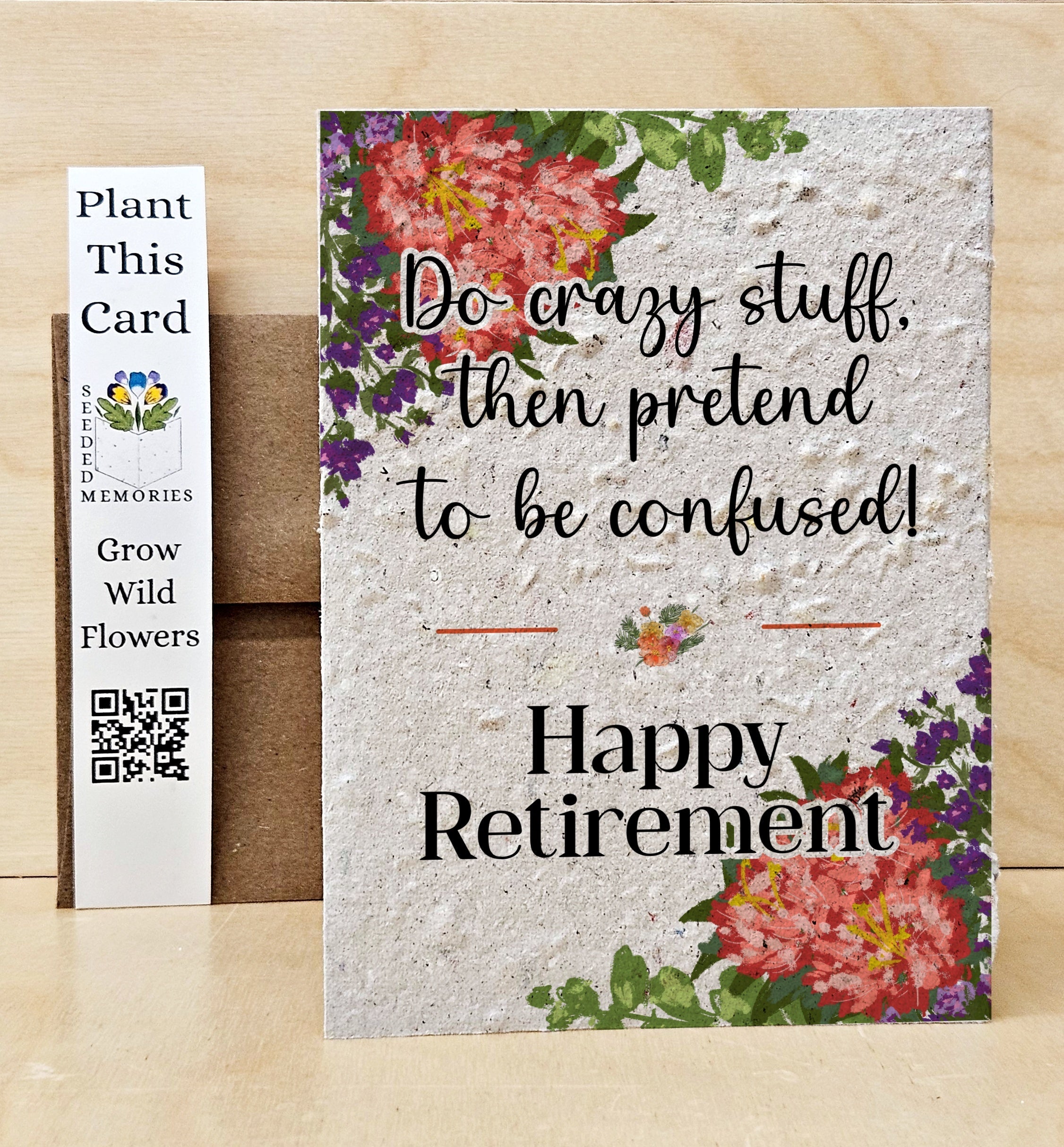 Retirement - Do the crazy stuff!